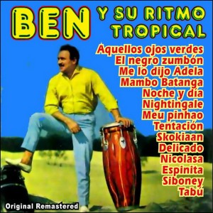 Ben Y Su Rtimo Tropical