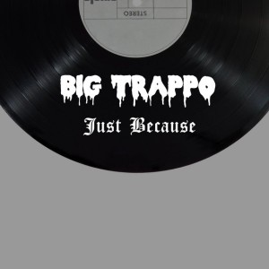 Big Trappo
