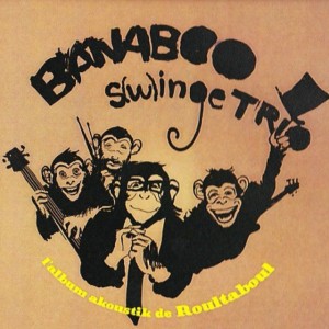 Roultaboul et les Banaboo