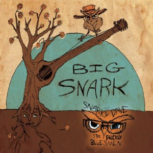 Snarky Dave & the Prickly Bluesmen