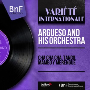 Argueso & His Orchestra