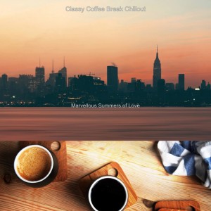 Classy Coffee Break Chillout