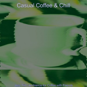Casual Coffee & Chill