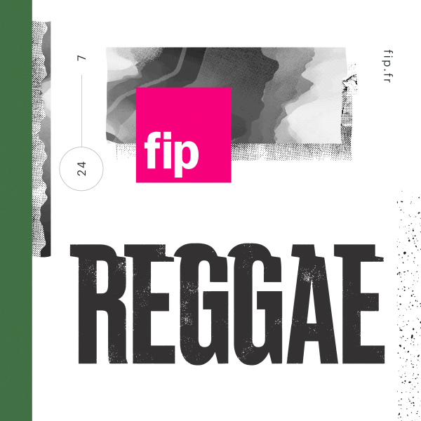 FIP autour du reggae