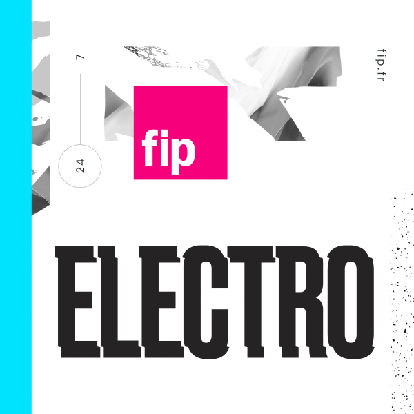 FIP autour de l'électro