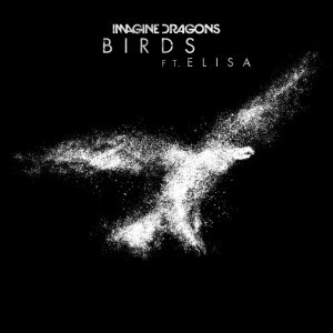 Birds (feat. Elisa) by Imagine Dragons & Elisa