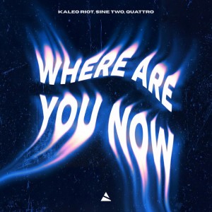 Where Are You Now