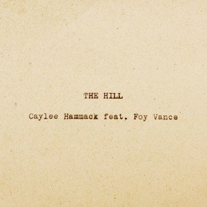 The Hill (feat. Foy Vance)