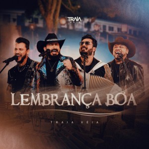 Lembrança Boa by Traia Véia