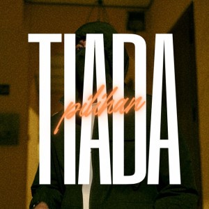 Tiada Pilihan