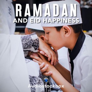 Ramadan And Eid Happiness by AudioStockBox