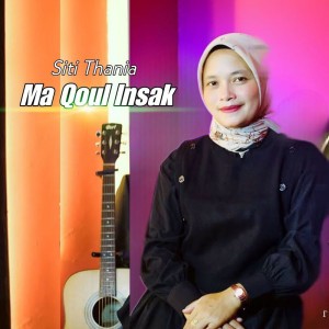 Ma Qoul Insak