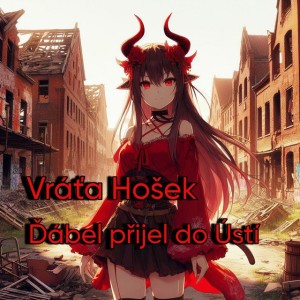 Ďábel přijel do Ústí