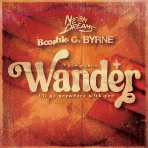 Wander by Neon Dreams & Booshle G. & BYRNE
