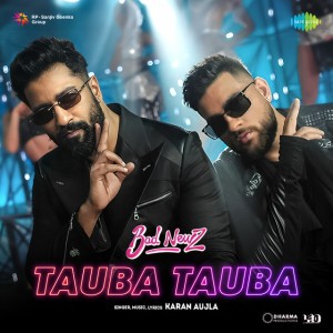 Tauba Tauba (From "Bad Newz") by Karan Aujla