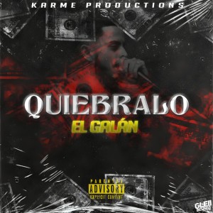 Galan | Quiebralo