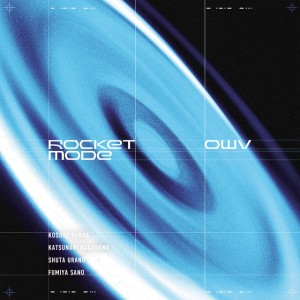 ROCKET MODE by OWV