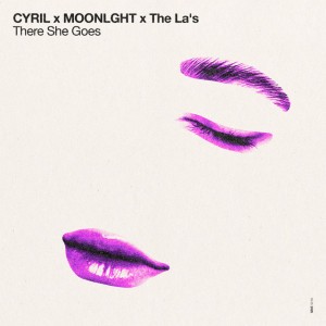There She Goes by CYRIL & MOONLGHT & The La's