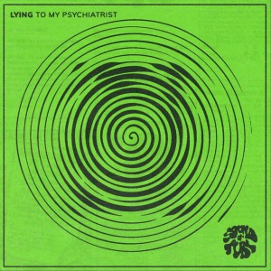 Lying to My Psychiatrist