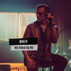 Nie stało się nic - MTV Unplugged