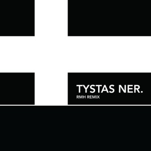 Tystas Ner [RMH Remix]