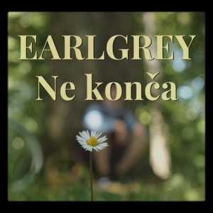 Ne konča by EarlGrey