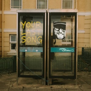 Your Last Song by The Lottery Winners