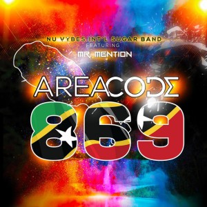 Area Code 869 (feat. Mr Mention)