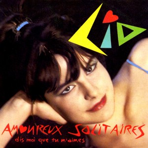 Amoureux solitaires (Remastered)