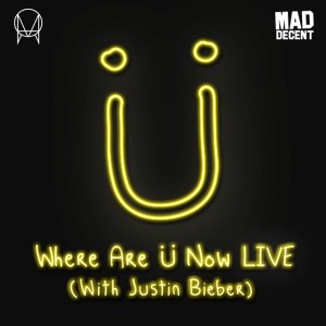 Where Are Ü Now (with Justin Bieber) [Live]