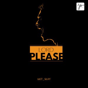 Lord Please