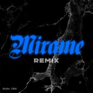 Mírame - Remix