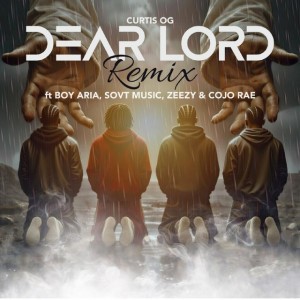 Dear Lord (Remix)