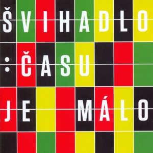 Času je málo