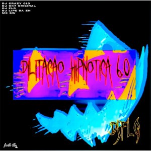 Montagem Dilatação Hipnótica 5.0 Vs DJ FLG Remix - Fan Made
