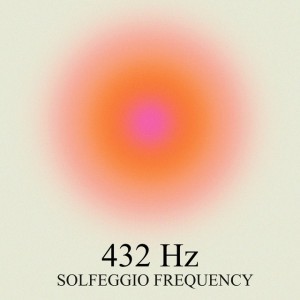 432 Hz Miracle Tone