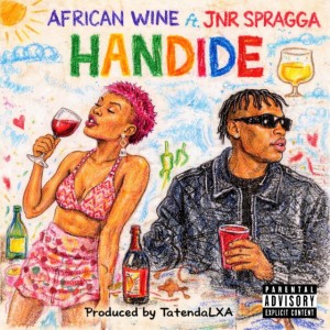 Handide by African Wine & Jnr Spragga