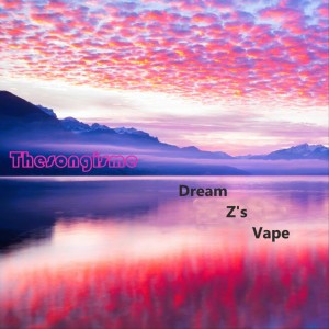 Dream Z's Vape