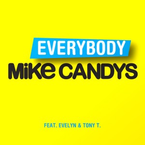 Everybody (feat. Evelyn & Tony T) - Radio Mix