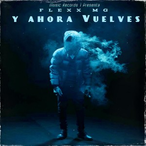 Y ahora Vuelves