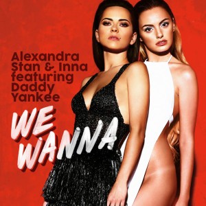 We Wanna feat. Daddy Yankee