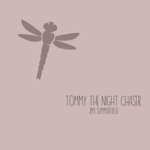 Tommy the night chaser