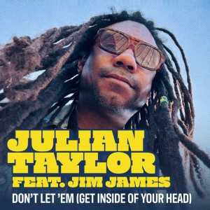 Don’t Let ‘Em (Get Inside of Your Head)