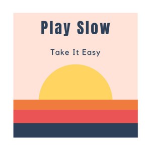 Take it easy - Extended Version
