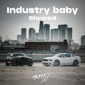Industry baby slowed (Remix)