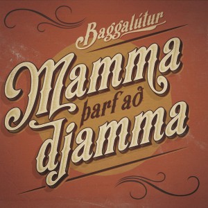 Mamma þarf Að Djamma