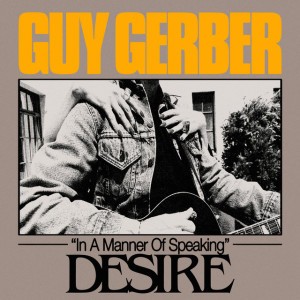 In A Manner Of Speaking by Guy Gerber & Desire