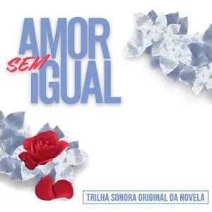 Quando Olho Para Você (De Amor Sem Igual)