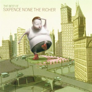 I Just Wasn't Made for These Times by Sixpence None The Richer