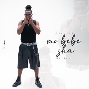 Mo bebe sha by Donovan Bts & Mii Guel